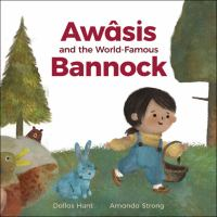 Book cover for Awasis and the World-Famous Bannock, with a painting of a boy holding a basket running through a forest.